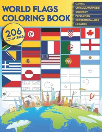 world flags coloring book discover all the flags of the world while having fun perfect for children and
