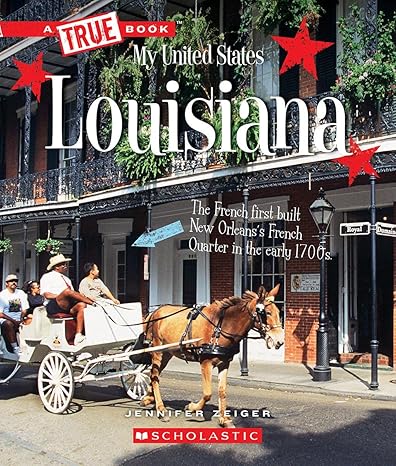 louisiana 1st edition jennifer zeiger 0531232875, 978-0531232873