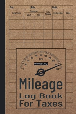 mileage log book for taxes vehicle mileage log book for business or personal taxes auto mileage tracker logs