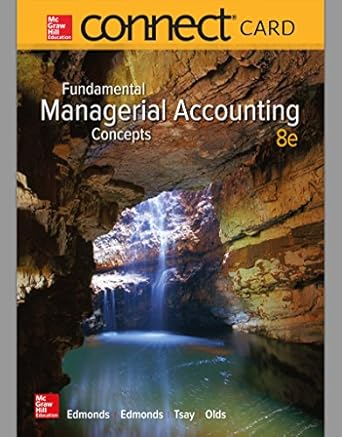 connect access card for fundamental managerial accounting concepts 8th edition thomas edmonds ,philip olds