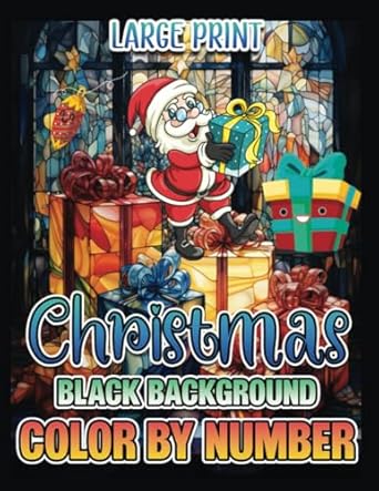 large print christmas color by number black background stained glass holiday coloring books for adults and