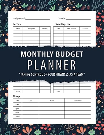the ultimate monthly budget planner for couples taking control of your finances as a team 1st edition elmehdi