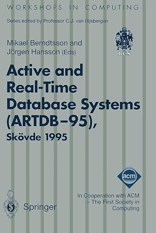 active and real time database systems proceedings of the first international workshop on active and real time