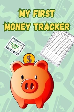 my first money tracker money log book for kids finance education for children 5 column accounting book with