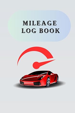 mileage log book auto mileage tracker to record and track your daily mileage 1st edition log book auto