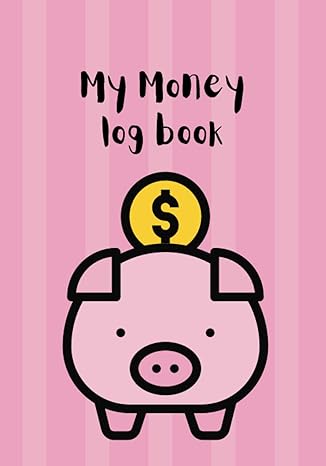 my money log book for kids cute money ledger log book to teach kids about money with this budget workbook