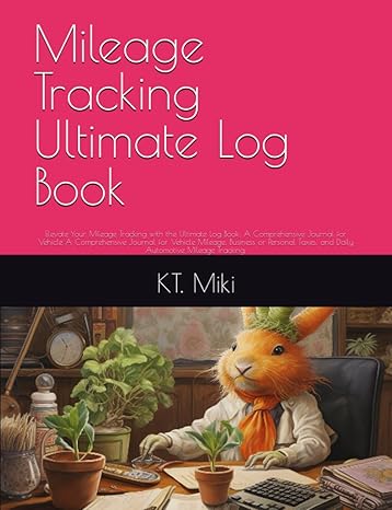 mileage tracking ultimate log book elevate your mileage tracking with the ultimate log book a comprehensive