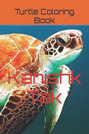 turtle coloring book coloring book for kids ages 4 8 girls ages 8 12 or adult relaxation cute gift for boys