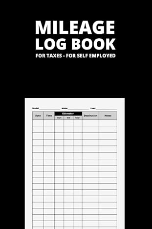 mileage log book for taxes for self employed car mileage tracker to record and track your daily mileage for