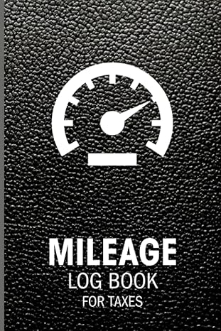 mileage log book for taxes simple car mileage and expense log book for travel with odometer tracker and