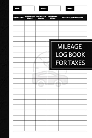 mileage log book for taxes daily auto mileage journal / vehicle mileage diary to track and record miles for