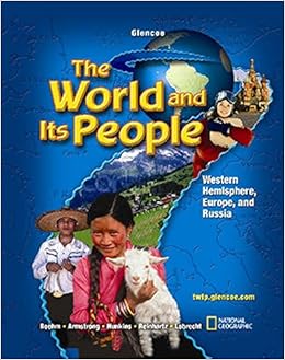 the world and its people western hemisphere europe and russia 1st edition mcgraw hill education 0078654750,