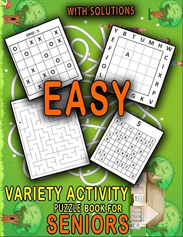 variety puzzle book for seniors easy level puzzles for beginner seniors with solutions 1st edition mhmdas