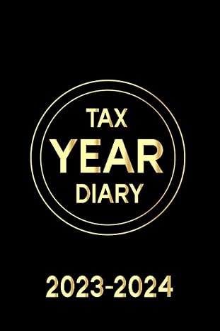 tax year diary 2023 2024 income and expenses log book for self employed and small businesses from april 2023