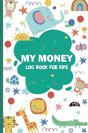my money log book for kids 5 column accounting book saving account ledger for kids money management for kids