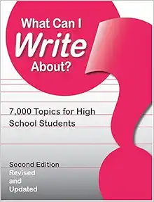what can i write about 7 000 topics for high school students updated edition david powell page 0814156541,