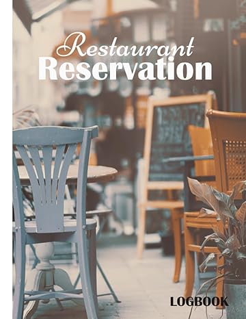 restaurant reservation logbook daily dated log book and reservation diary for hotels restaurant bistros grill