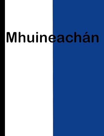 mhuineach n leabhar n ta composition notebook irish language title with county colours 1st edition