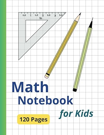 math notebook for kids 1/2 inch squares graph paper composition notebook to mathematics 1st edition gregory