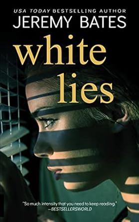 white lies 1st edition jeremy bates 1988091527, 978-1988091525