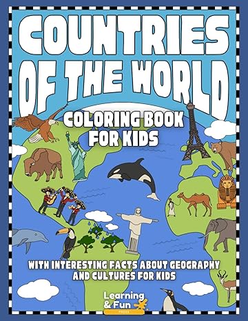 countries of the world coloring book educational map coloring book with interesting facts about geography and