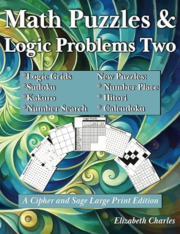 math puzzles and logic problems two a cipher and sage large print edition 1st edition elizabeth charles
