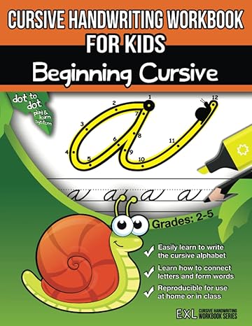 cursive handwriting workbook for kids beginning cursive 1st edition exl cursive handwriting workbook series,