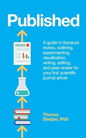 published a guide to literature review outlining experimenting visualization writing editing and peer review