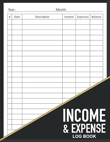 income and expense log book expense and income tracker notebook for small business and personal finance 1st