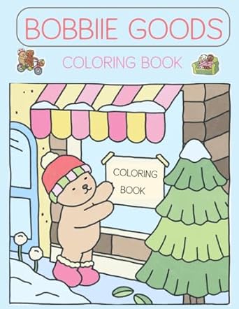 bobbiie goods coloring book offers hours of enjoyment and relaxation secure your copy today and let your