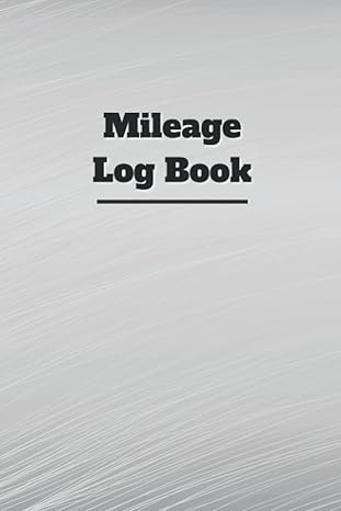 mileage log book the auto mileage log book tax mileage log book car mileage log book for taxes 1st edition ms