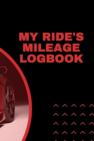 my rides mileage logbook vehicle mileage log book for business or personal taxes tracking miles and odometer
