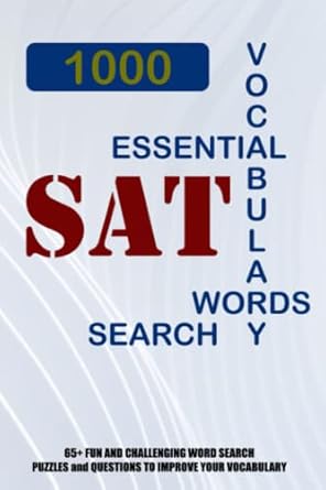 1000 essential sat words activity book 1st edition charlotte miller 979-8849039022