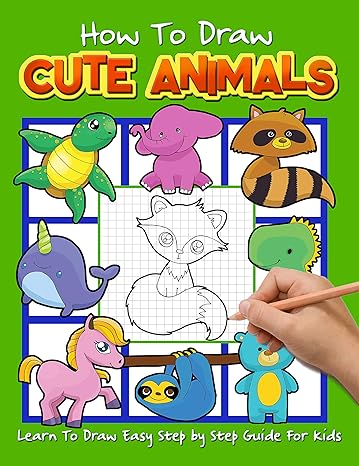 how to draw cute animals learn to draw easy step by step guide for kids 1st edition cindy elsharouni