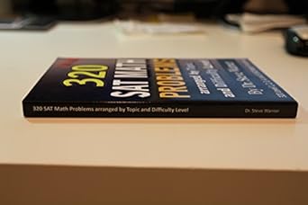 320 sat math problems arranged by topic and difficulty level pap/psc/cd edition steve warner 1470002310,