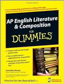 ap english literature and composition for dummies 1st edition geraldine woods page 0470194251, 9780470194256
