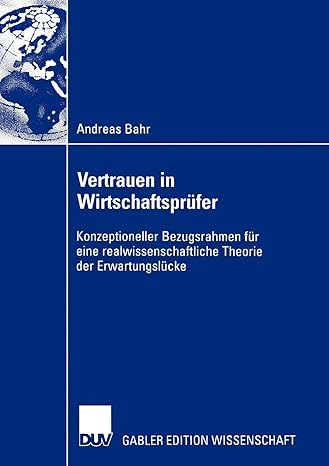 vertrauen in wirtschaftspr fer konzeptioneller bezugsrahmen f r eine realwissenschaftliche theorie der