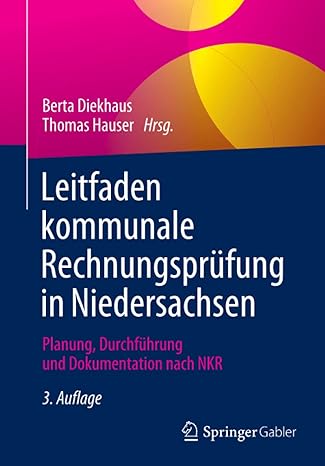 leitfaden kommunale rechnungspr fung in niedersachsen planung durchf hrung und dokumentation nach nkr 3rd.,