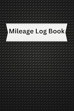 mileage log book vehicle mileage tracker notebook mileage expense notebook for personal and business use 1st