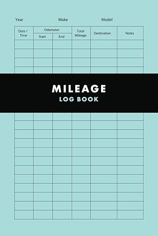 mileage log book vehicle mileage journal for business or personal taxes automotive daily tracking miles