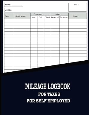 mileage log book for taxes for self employed mileage tracker for car business owners auto mileage log book