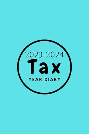 tax year diary 2023 2024 accounting book self employed income and expense log book business bookkeeping