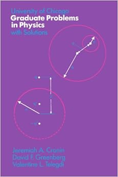 university of chicago graduate problems in physics with solutions revised ed. edition jeremiah a. cronin,