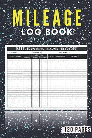 mileage log book vehicle mileage log book mileage log book for taxes 1st edition ourta hsnor 979-8435448016