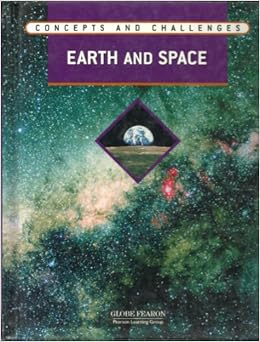globe fearon concepts and challenges earth and space module 2004 hardcover ? student edition, january 14,