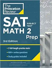 princeton review sat subject test math 2 prep 3 practice tests + content review + strategies and techniques