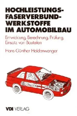 hochleistungs faserverbundwerkstoffe im automobilbau 1st edition h g haldenwanger 354062340x, 978-3540623403