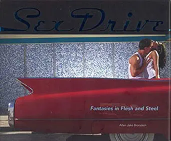 sex drive fantasies in flesh and steel 1st edition allen jake bronstein 1402749228, 978-1402749223