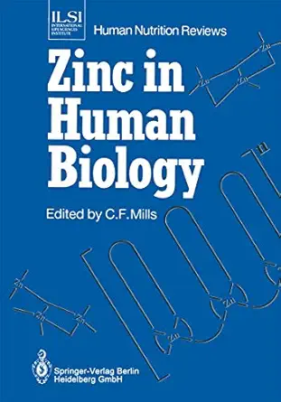 zinc in human biology 1st edition colin f mills 3540195297, 978-3540195290