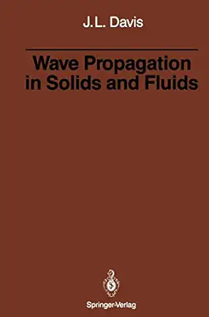 wave propagation in solids and fluids 1st edition julian l davis 0387967397, 978-0387967394